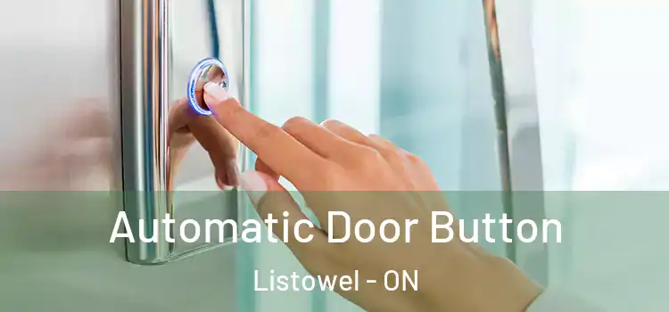 Automatic Door Button Listowel - ON