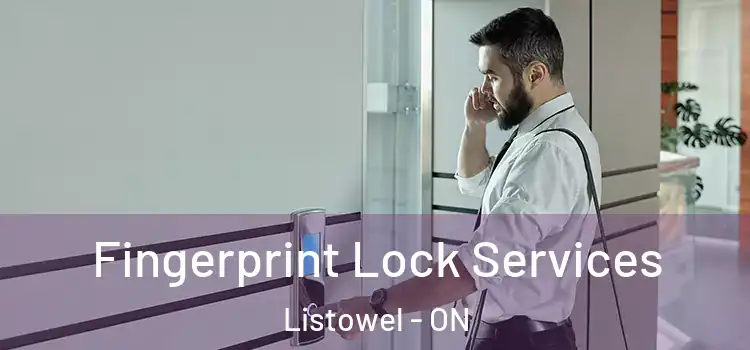 Fingerprint Lock Services Listowel - ON