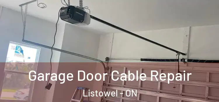  Garage Door Cable Repair Listowel - ON