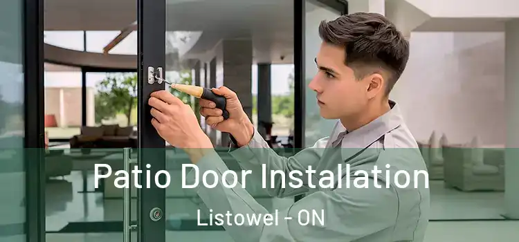  Patio Door Installation Listowel - ON