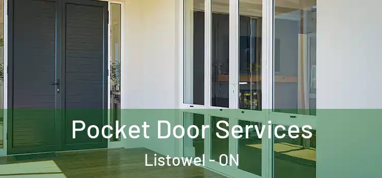 Pocket Door Services Listowel - ON